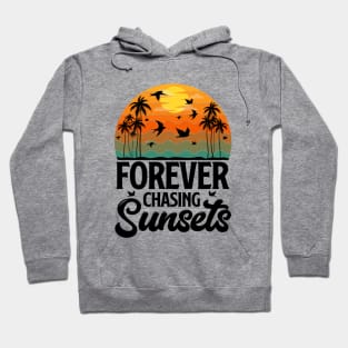 Forever Chasing Sunsets - Retro Sunset Hoodie